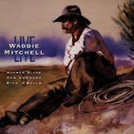Waddie Mitchell - Waddie Mitchell Live, Verzenden