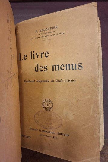 A. Escoffier - Le guide culinaire. Le livre des Menus. -