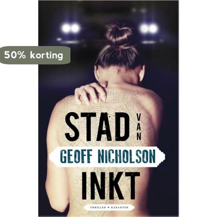 Stad van inkt 9789045206202 Geoff Nicholson, Boeken, Thrillers, Gelezen, Verzenden