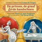 De prinses, de graaf & de handschoen 9789020998139, Verzenden, Zo goed als nieuw, Evelien De Vlieger