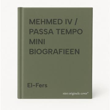 MEHMED IV / PASSA TEMPO MINI BIOGRAFIEEN 9789053300237, Verzenden, El-Fers