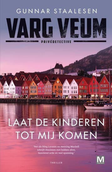 Laat de kinderen tot mij komen / Varg Veum 9789460686153, Boeken, Verzenden, Gelezen, Gunnar Staalesen