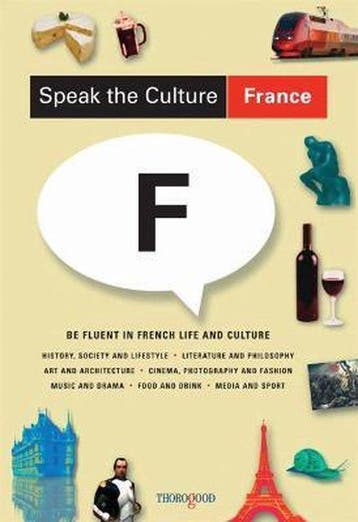 Speak the Culture: France 9781854184931 Andrew Whittaker, Verzenden, Andrew Whittaker