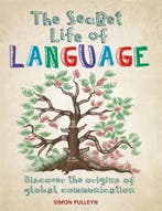 The secret life of language 9781788400244 Simon Pulleyn, Verzenden, Zo goed als nieuw, Simon Pulleyn