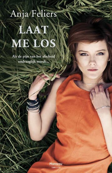 Laat me los / Kathleen Verlinden / 2 9789022327623, Verzenden, Gelezen, Anja Feliers