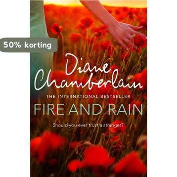 Fire & Rain 9781447256601 Diane Chamberlain, Verzenden, Diane Chamberlain