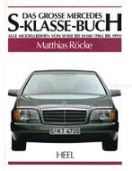 DAS GROSSE MERCEDES S-KLASSE BUCH, ALLE MODELREIHEN VON
