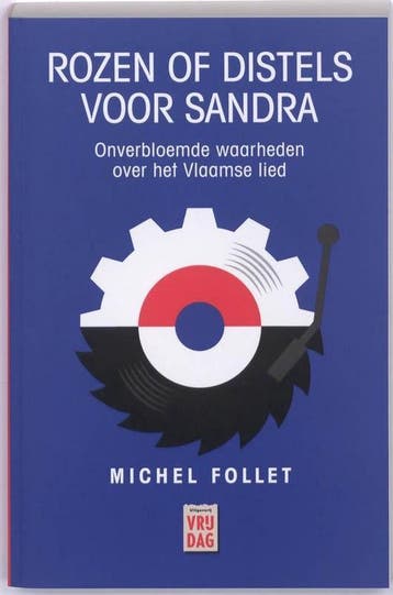 Rozen of distels voor Sandra 9789460010712 Michel Follet, Verzenden, Gelezen, Michel Follet