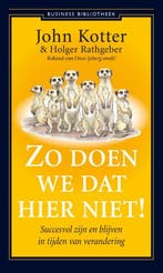 Zo doen we dat hier niet! / Business bibliotheek John Kotter, Verzenden, Zo goed als nieuw, John Kotter