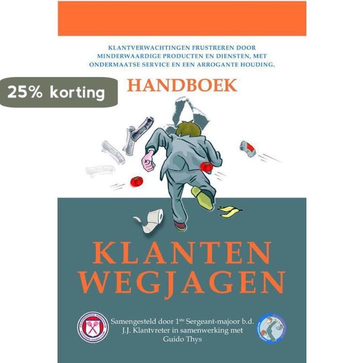Handboek Klanten Wegjagen 9789077513033 G. Thys, Livres, Économie, Management & Marketing, Envoi
