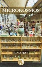 Microkosmos 9789462672574 Rino Feys, Verzenden, Rino Feys