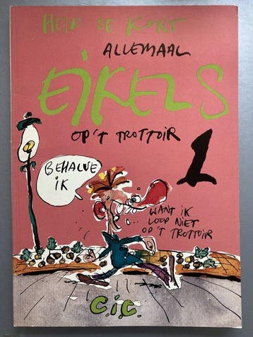 Allemaal eikels op t trottoir / Eikels / 1 9789050560078, Verzenden, Gelezen, Kort