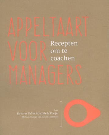 Appeltaart voor managers 9789082434903 Donatus Thone, Verzenden, Donatus Thone