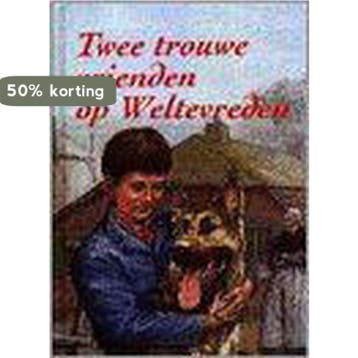 Twee trouwe vrienden op Weltevreden 9789055510740, Verzenden, Gelezen, H. Voortman