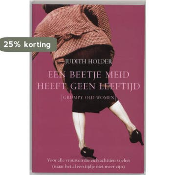 Een beetje meid heeft geen leeftijd 9789022956953 J. Holder, Verzenden, Gelezen, J. Holder