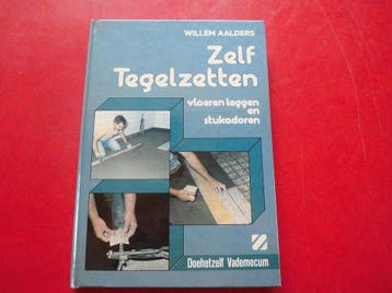 Zelf tegelzetten 9789062483976 Willem Aalders, Verzenden, Gelezen, Willem Aalders