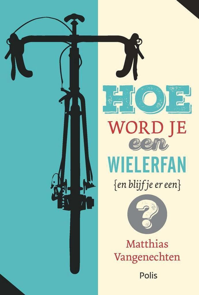 Hoe word je een wielerfan (en blijf je er een)?, Boeken, Hobby en Vrije tijd, Zo goed als nieuw, Verzenden