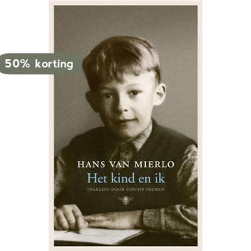 Het kind en ik 9789023466796 Hans van Mierlo, Verzenden, Zo goed als nieuw, Hans van Mierlo