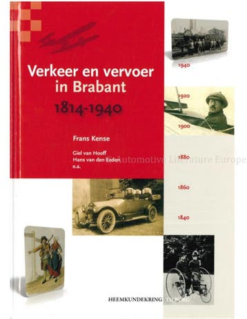 VERKEER EN VERVOER IN BRABANT 1814 - 1940, Boeken, Nieuw