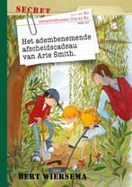 Het adembenemende afscheidscadeau van Arie Smith /, Verzenden, Bert Wiersema
