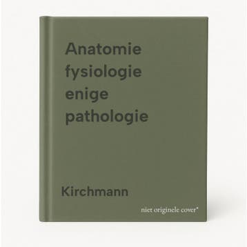 Anatomie fysiologie enige pathologie 9789035213166 Kirchmann, Verzenden, Gelezen, Kirchmann