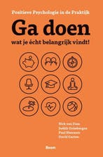 Ga doen wat je écht belangrijk vindt! 9789024443680, Verzenden, Zo goed als nieuw, N. van Dam