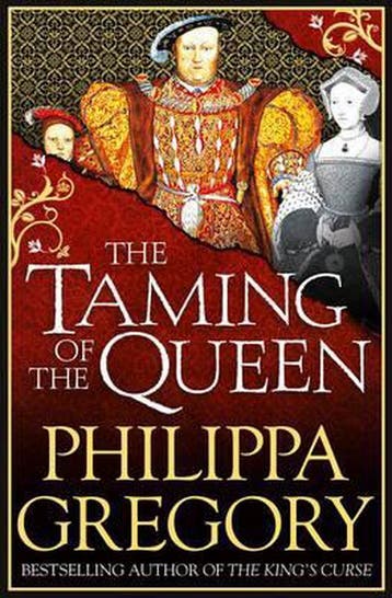 The Taming of the Queen 9781471132971 Philippa Gregory, Verzenden, Gelezen, Philippa Gregory