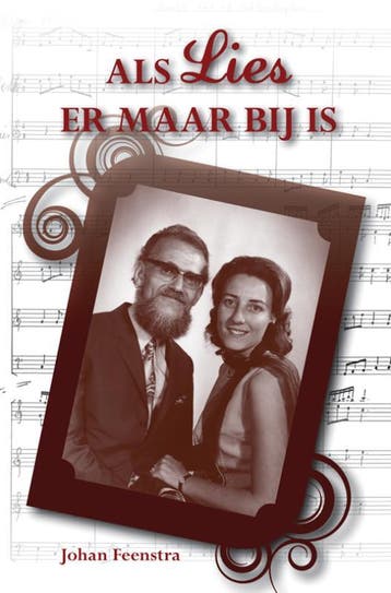 Als Lies er maar bij is 9789089540461 J. Feenstra, Verzenden, Gelezen, J. Feenstra