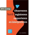 Observeren, registreren, rapporteren en interpreteren, Boeken, Verzenden, Zo goed als nieuw, Petra de Bil