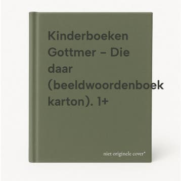 Kinderboeken Gottmer - Die daar (beeldwoordenboek karton)., Boeken, Verzenden, Gelezen