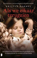 Als we elkaar terugzien 9789022583418 Kristin Harmel, Boeken, Verzenden, Gelezen, Kristin Harmel