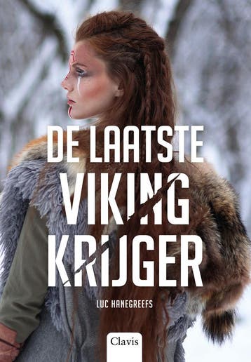 De laatste Vikingkrijger 9789044854916 Luc Hanegreefs, Verzenden, Zo goed als nieuw, Luc Hanegreefs