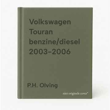 Volkswagen Touran benzine/diesel 2003-2006 9789021513294, Verzenden, Gelezen, P.H. Olving