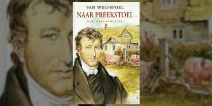 Van weefspoel naar preekstoel 9789033121296, Boeken, Kinderboeken | Jeugd | 13 jaar en ouder, Gelezen, Verzenden