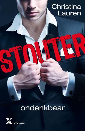 Ondenkbaar / Stouter / 1 9789401604390 Christina Lauren, Boeken, Verzenden, Zo goed als nieuw, Christina Lauren