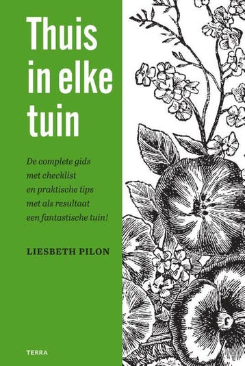 Thuis in elke tuin 9789089896490 Liesbeth Pilon, Verzenden, Liesbeth Pilon