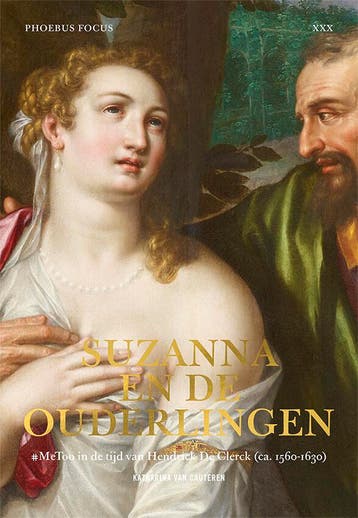 Suzanna en de ouderlingen / Phoebus Focus / 30 9789464666144, Verzenden, Zo goed als nieuw, Katharina van Cauteren