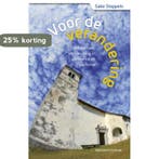 Voor de verandering 9789023923954 Sake Stoppels, Verzenden, Gelezen, Sake Stoppels