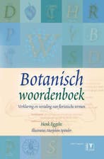 Botanisch woordenboek 9789050114448 Henk Eggelte, Verzenden, Henk Eggelte