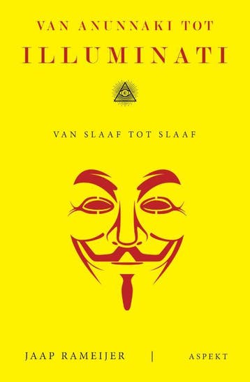 Van Anunnaki tot Illuminati 9789463387224 Jaap Rameijer, Verzenden, Jaap Rameijer