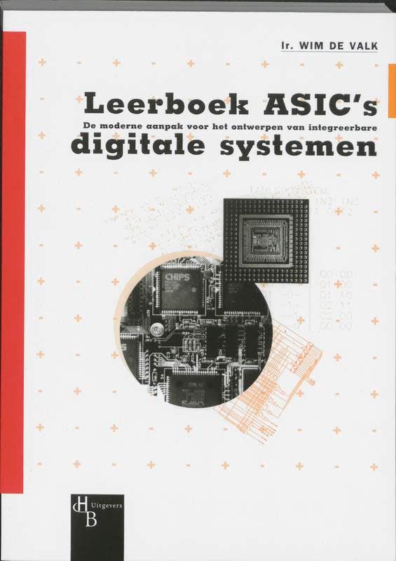 Leerboek ASICs 9789055743674 W. de Valk, Boeken, Schoolboeken, Gelezen, Verzenden