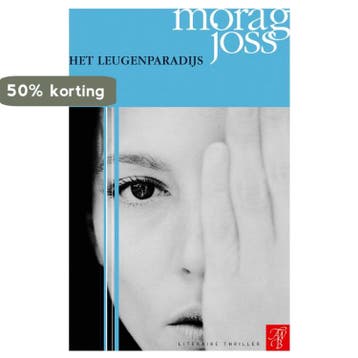 Het leugenparadijs 9789022988978 Morag Joss, Verzenden, Morag Joss