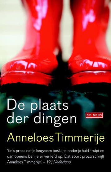 De plaats der dingen 9789044527025 Anneloes Timmerije, Verzenden, Anneloes Timmerije
