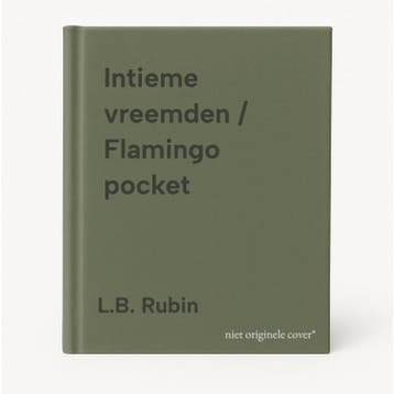 Intieme vreemden / Flamingo pocket 9789041408273 L.B. Rubin, Verzenden, L.B. Rubin