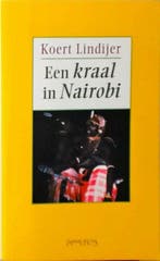 Een kraal in Nairobi 9789053332931 K. Lindijer, Verzenden, K. Lindijer