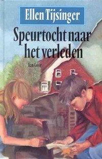 Speurtocht naar het verleden 9789000032495 Ellen Tijsinger, Verzenden, Ellen Tijsinger