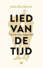 Lied van de tijd 9789403149707 Julia Blackburn, Verzenden, Gelezen, Julia Blackburn