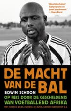 De macht van de bal 9789020409079 Edwin Schoon, Verzenden, Edwin Schoon