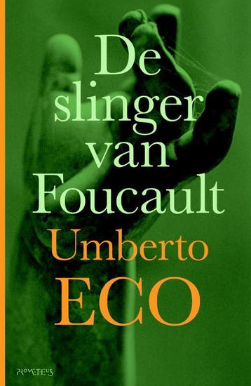 De slinger van Foucault 9789044614213 Umberto Eco, Verzenden, Umberto Eco