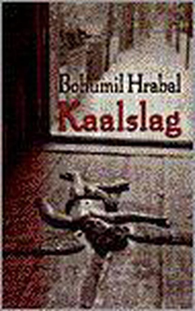 KAALSLAG 9789035120259 B. Hrabal, Boeken, Romans, Gelezen, Verzenden